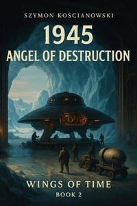 1945 – Angel of Destruction