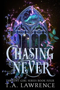 Chasing Never