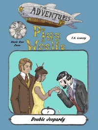 Double Jeopardy: The Adventures of Pigg &amp; Woolfe episode 7