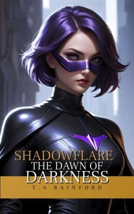 Shadowflare: The Dawn Of Darkness