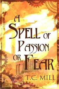 A Spell of Passion or Fear
