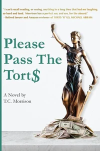 Please Pass the Tort$