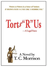 Torts "R" Us—A Legal Farce
