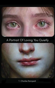 A Portrait Of Loving You Quietly