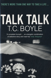 T. Coraghessan Boyle - Talk Talk.