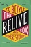 The Relive Box and other Stories