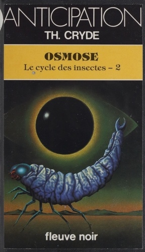 Le Cycle des insectes Tome 2. Osmose