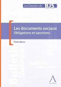 T. Driesse - Les documents sociaux dans l'entreprise - Obligations et sanctions.
