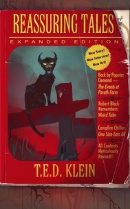  T.E.D. Klein - Reassuring Tales: Expanded Edition.