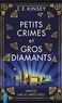 T. E. Kinsey - Petits crimes et gros diamants.