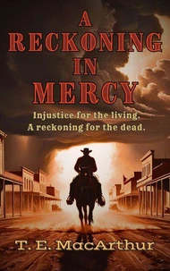 A Reckoning in Mercy