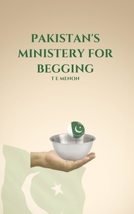  T E Menon - Pakistan's Ministery for Begging.