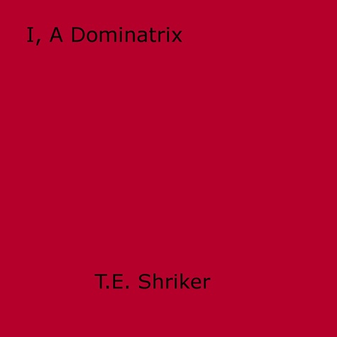 I, A Dominatrix
