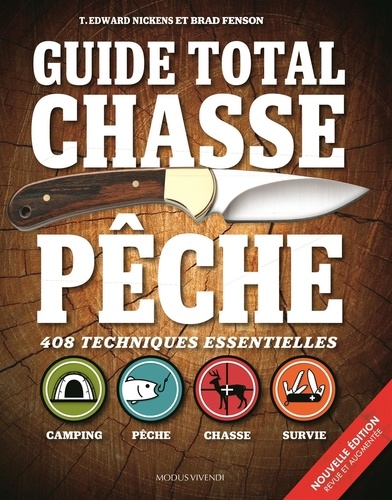 Guide total chasse pêche  édition revue et augmentée