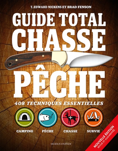 Guide total chasse pêche  édition revue et augmentée