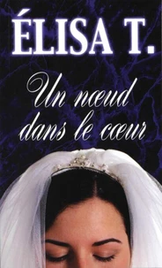 Un noeud dans le coeur