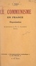 T. Ferlé et Gustave Gautherot - Le communisme en France, organisation.