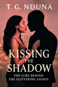 Kissing The Shadow