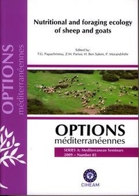 T.g. Papachristou et Z.m. Parassi - Nutritional and foraging ecology of sheep and goats (Options méditerranéennes series A : mediterranean seminars 2009 Number 85).