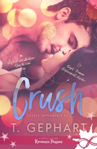 Crush 1 Crush . Couple improbable, T1