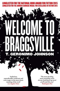 T Geronimo Johnson - Welcome to Braggsville.