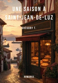 Une saison à Saint-Jean-de-Luz