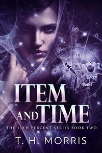  T.H. Morris - Item and Time - The 11th Percent, #2.