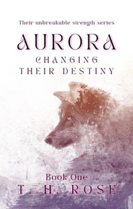 Aurora Changing their Destiny