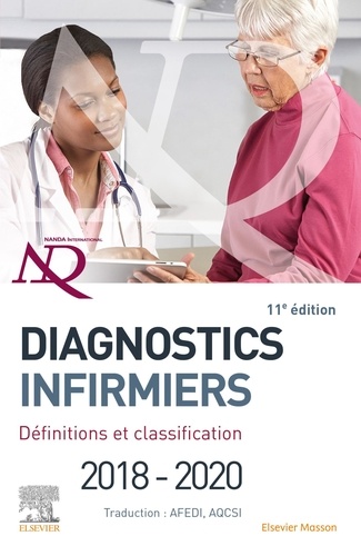 Diagnostics infirmiers. Définitions et classification  Edition 2018-2019