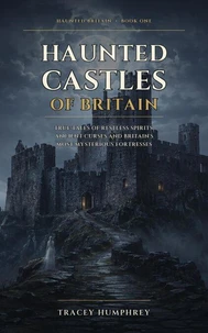 Haunted Castles of Britain