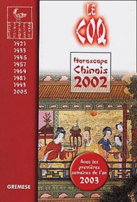  T'ien Hsiao Wei - Le Coq. Horoscope Chinois 2002.
