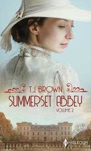 T. J. Brown - Summerset Abbey Tome 2 : .