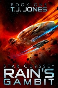  T.J. Jones - Rain's Gambit - Star Odyssey, #1.