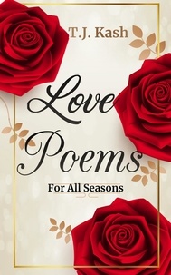  T.J. Kash - Love Poems.
