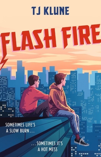 Flash Fire. The sequel to The Extraordinaries series from a New York Times bestselling author