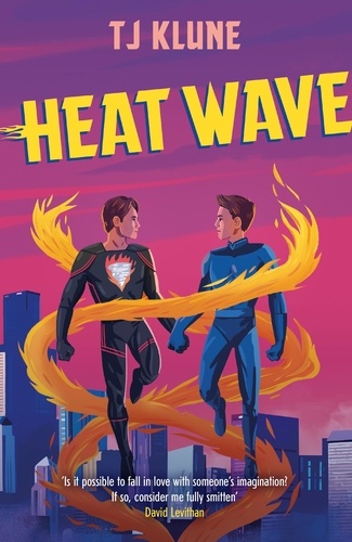 Heat Wave. The finale to The Extraordinaries series from a New York Times bestselling author