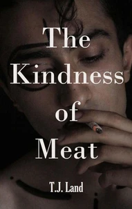 The Kindness of Meat