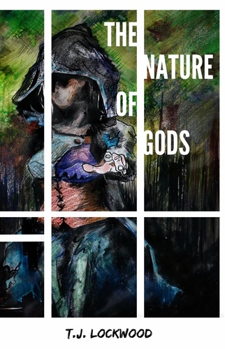  T.J. Lockwood - The Nature of Gods.