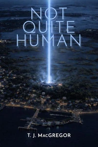 Not Quite Human