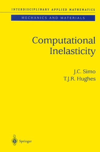 T-J-R Hughes et J-C Simo - Computational Inelasticity.