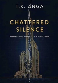 Chattered Silence