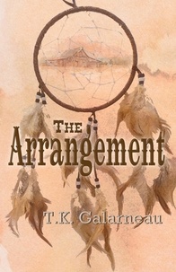  T.K. Galarneau - The Arrangement.