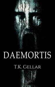  T.K. Gellar - Daemortis - Novels.