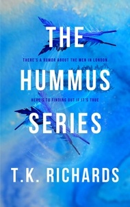  T.K. Richards - The Hummus Series - The Hummus Series.