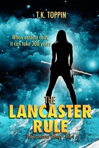 Téléchargez des livres sur ipad 3 The Lancaster Rule  - The Lancaster Trilogy, #1 9798223609490