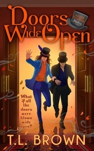  T.L. Brown - Doors Wide Open - Door to Door Paranormal Mystery, #3.