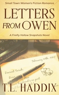  T. L. Haddix - Letters from Owen - Firefly Hollow Snapshots, #2.