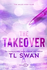 T L Swan - The Takeover.