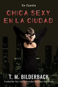 Chica Sexy En La Ciudad - Un Cuento