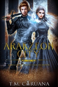 Téléchargement complet gratuit du livre Arakzeon City  - A Wiccor Princess Rebirth, #1 en francais 9798215993996